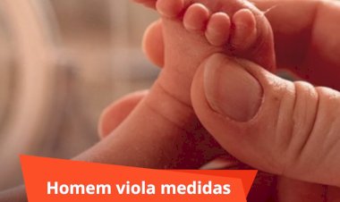 Homem viola medidas preventivas e espanca bebê de 4 meses no DF